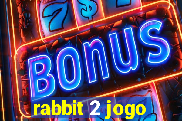 rabbit 2 jogo